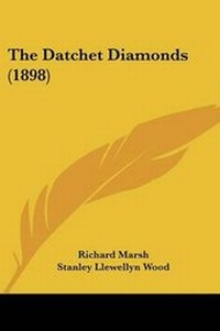Enlarge image Cover: The Datchet Diamonds (1898) - Kessinger Publishing