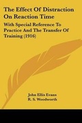 Cover: The Effect Of Distraction On Reaction Time - Kessinger Publishing