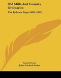 Cover: Old Mills And Country Ordinaries - Kessinger Publishing
