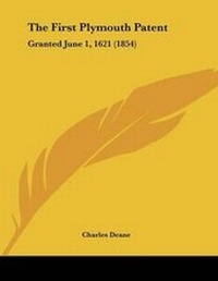 Abbildung von: The First Plymouth Patent - Kessinger Publishing