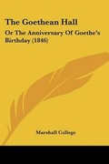 Cover: The Goethean Hall - Kessinger Publishing