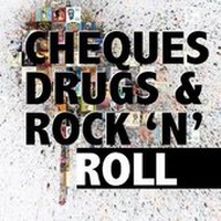 Abbildung von: Cheques, Drugs & Rock 'n' Roll - New Haven Publishing Ltd