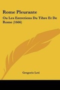 Cover: Rome Pleurante - Kessinger Publishing