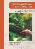Cover: Transformational Infrastructure for Development of a Wellbeing Economy in Africa - UWC Press