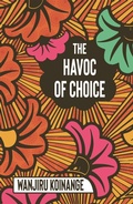 Cover: The Havoc of Choice - Jacaranda Books Art Music Ltd