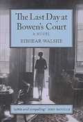 Cover: The Last day at Bowen's Court - Somerville Press