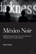 Cover: M&eacute;xico Noir - Peter Lang Verlag