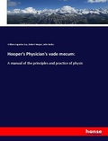 Cover: Hooper's Physician's vade mecum: - Hansebooks