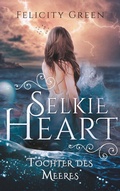 Cover: Selkie Heart - BoD - Books on Demand