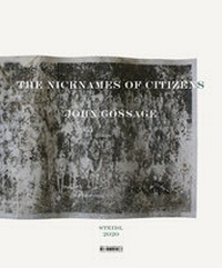 Enlarge image Cover: The Nicknames of Citizens - Steidl