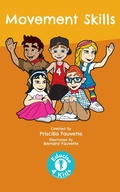Cover: Movement Skills (Educise 4 Kids: A Fun Guide to Exercise for Children) - Educise 4 Kids: A Fun Guide to Exercise for Children