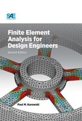 Cover: Finite Element Analysis for Design Engineers, Second Edition - SAE International
