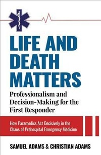 Abbildung von: Life and Death Matters - Twin Peak Publishing LLC