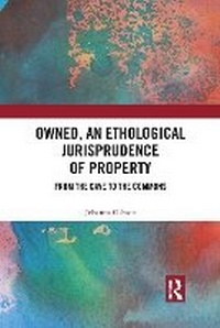 Abbildung von: Owned, an Ethological Jurisprudence of Property - Taylor & Francis