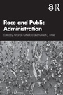 Cover: Race and Public Administration - Routledge