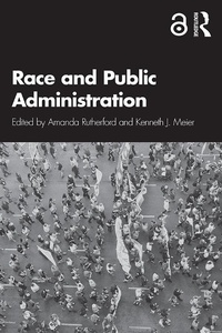 Enlarge image Cover: Race and Public Administration - Routledge