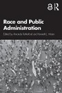 Cover: Race and Public Administration - Routledge