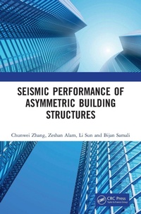 Enlarge image Cover: Seismic Performance of Asymmetric Building Structures - CRC Press