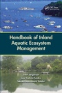 Cover: Handbook of Inland Aquatic Ecosystem Management - CRC Press