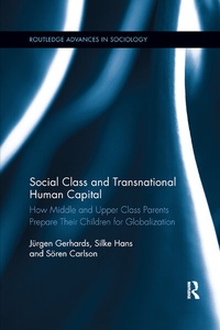 Enlarge image Cover: Social Class and Transnational Human Capital - Routledge