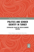 Cover: Politics and Gender Identity in Turkey - Routledge