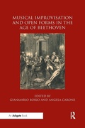 Cover: Musical Improvisation and Open Forms in the Age of Beethoven - Routledge