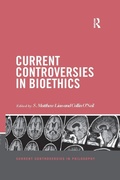 Cover: Current Controversies in Bioethics - Routledge