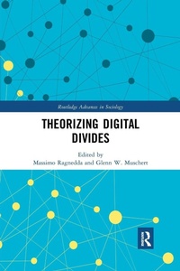 Enlarge image Cover: Theorizing Digital Divides - Routledge
