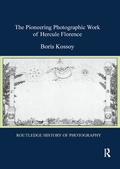 Cover: The Pioneering Photographic Work of Hercule Florence - Routledge