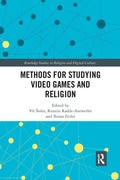 Cover: Methods for Studying Video Games and Religion - Routledge