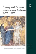 Cover: Poverty and Devotion in Mendicant Cultures 1200-1450 - Routledge