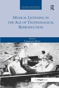 Cover: Musical Listening in the Age of Technological Reproduction - Routledge