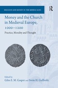 Cover: Money and the Church in Medieval Europe, 1000-1200 - Routledge