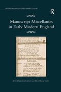 Cover: Manuscript Miscellanies in Early Modern England - Routledge