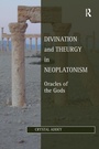 Cover: Divination and Theurgy in Neoplatonism - Routledge
