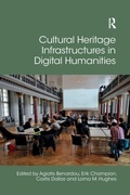 Cover: Cultural Heritage Infrastructures in Digital Humanities - Routledge