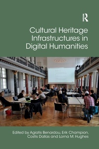 Abbildung von: Cultural Heritage Infrastructures in Digital Humanities - Routledge