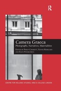 Cover: Camera Graeca: Photographs, Narratives, Materialities - Routledge