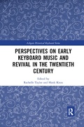 Cover: Perspectives on Early Keyboard Music and Revival in the Twentieth Century - Routledge