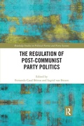 Cover: The Regulation of Post-Communist Party Politics - Routledge