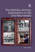 Cover: The Strehlow Archive: Explorations in Old and New Media - Routledge