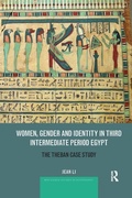 Cover: Women, Gender and Identity in Third Intermediate Period Egypt - Routledge