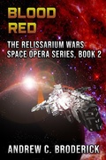 Cover: Blood Red: The Relissarium Wars Space Opera Series, Book 2 - The Relissarium Wars Space Opera Series