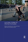 Cover: Cultural Forms of Protest in Russia - Routledge