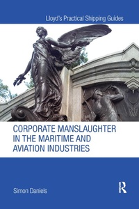 Abbildung von: CORPORATE MANSLAUGHTER IN THE MARITIME A - CRC Press