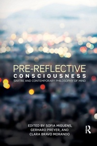 Enlarge image Cover: Pre-reflective Consciousness - Routledge