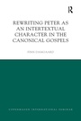 Cover: Rewriting Peter as an Intertextual Character in the Canonical Gospels - Routledge