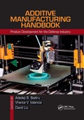 Cover: Additive Manufacturing Handbook - CRC Press