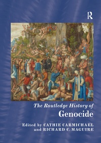 Enlarge image Cover: The Routledge History of Genocide - Routledge