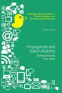Bild: Propaganda and Nation Building - Routledge
